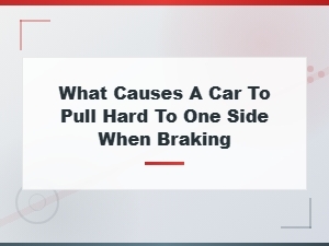 Car Pulling to One Side When Braking: Seized Brake Caliper Symptoms and Causes